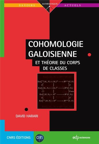 Couverture du livre « Cohomologie galoisienne et théorie du corps de classes » de David Harari aux éditions Edp Sciences