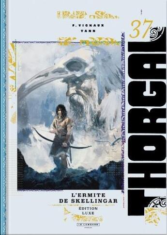 Couverture du livre « Thorgal Tome 37 : l'ermite de Skellingär » de Yann et Fred Vignaux aux éditions Lombard