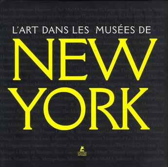 Couverture du livre « L'art dans les musées de New-York » de Giovanna Uzzani aux éditions Place Des Victoires