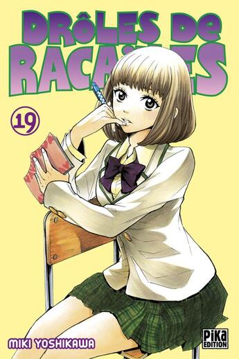 Couverture du livre « Drôles de racailles Tome 19 » de Miki Yoshikawa aux éditions Pika