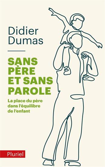 Couverture du livre « Sans père et sans parole » de Didier Dumas aux éditions Pluriel