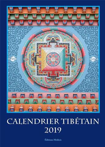 Couverture du livre « Calendrier tibétain (édition 2019) » de  aux éditions Medicis