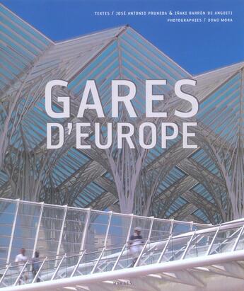 Couverture du livre « Gares d'europe » de Jose Antonio Pruneda aux éditions Menges