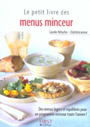 Couverture du livre « Le Petit Livre Des Menus Minceur » de Carole Nitsche aux éditions First