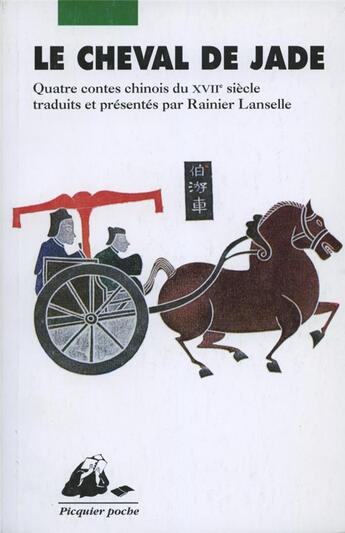 Couverture du livre « Le cheval de jade » de Anonyme aux éditions Picquier