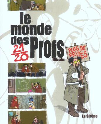 Couverture du livre « Le monde des profs » de Mo-Cdm aux éditions La Sirene