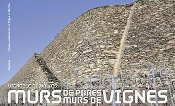 Couverture du livre « Vignoble du Valais ; murs de pierres, murs de vignes » de  aux éditions Infolio