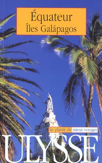 Couverture du livre « Guide Ulysse ; Equateur ; 3e Edition » de Alain Legault aux éditions Ulysse