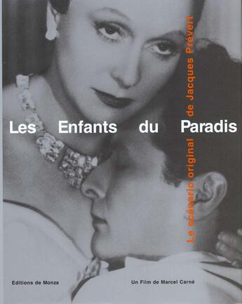Couverture du livre « Les enfants du paradis » de Prevert/Chardere aux éditions Editions De Monza