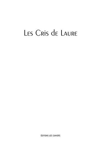 Couverture du livre « Les cris de Laure » de Laure aux éditions Les Cahiers