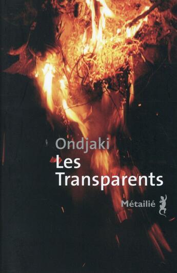 Couverture du livre « Les transparents » de Ondjaki aux éditions Metailie