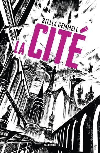 Couverture du livre « La cité Tome 1 » de Stella Gemmell aux éditions Bragelonne