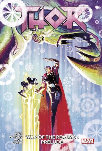 Couverture du livre « Thor Tome 2 : war of the realms : prélude » de Tony Moore et Mike Del Mundo et Jason Aaron aux éditions Panini