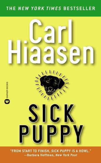 Couverture du livre « Sick Puppy » de Karl Hiaasen aux éditions Grand Central