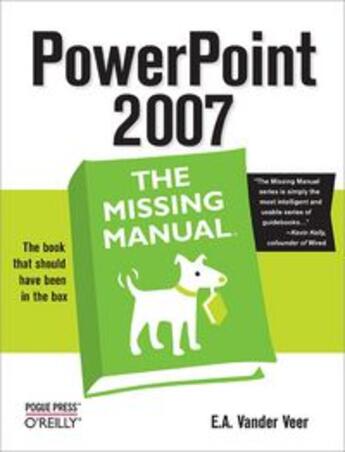 Couverture du livre « PowerPoint 2007 ; the missing manual » de Emily A Vander Veer aux éditions O Reilly