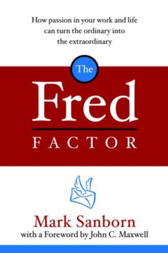 Couverture du livre « The Fred Factor » de Sanborn Mark aux éditions Random House Digital