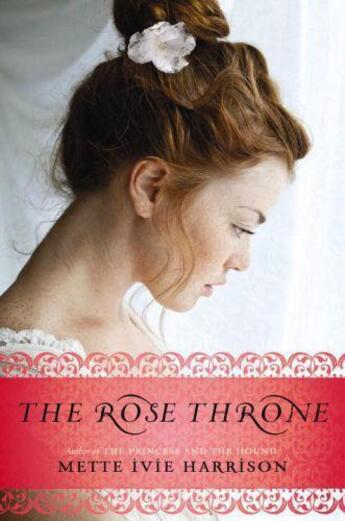 Couverture du livre « The Rose Throne » de Harrison Mette Ivie aux éditions Epagine