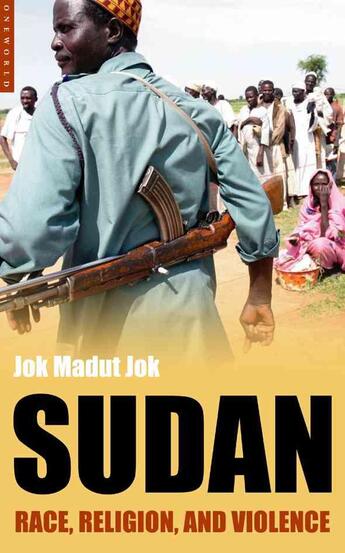 Couverture du livre « Sudan: religion, discord and division » de Jok Madut Jok aux éditions Oneworld