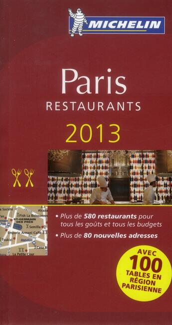 Couverture du livre « Guide michelin paris 2013 » de Collectif Michelin aux éditions Michelin