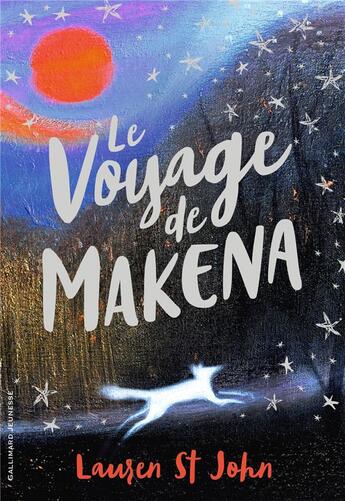 Couverture du livre « Le voyage de Makena » de Lauren St John et Catherine Hyde aux éditions Gallimard-jeunesse