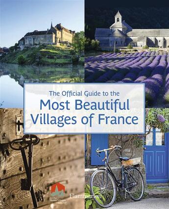 Couverture du livre « The official guide to the most beautiful villages of France » de Les Plus Beaux Villa aux éditions Flammarion