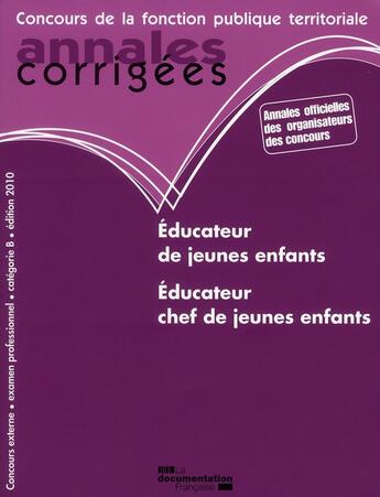 Couverture du livre « Éducateur de jeunes enfants ; éducateur chef de jeunes enfants » de  aux éditions Documentation Francaise