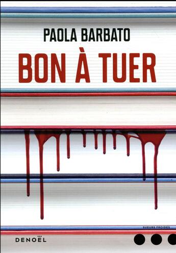 Couverture du livre « Bon à tuer » de Paola Barbato aux éditions Denoel