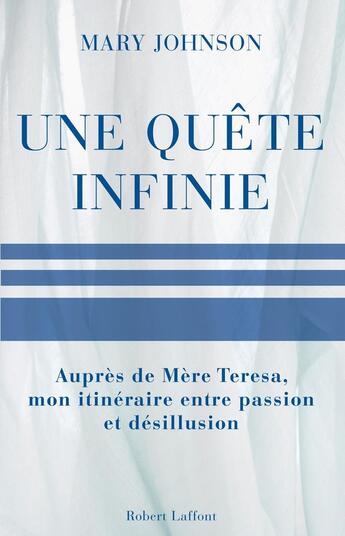 Couverture du livre « Une quête infinie » de Mary Johnson aux éditions Robert Laffont