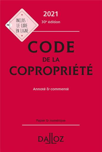 Couverture du livre « Code de la copropriété, annoté et commenté (édition 2021) » de  aux éditions Dalloz