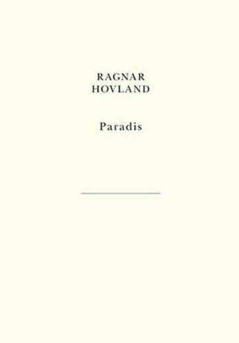 Couverture du livre « Paradis » de Ragnar Hovland aux éditions Belles Lettres