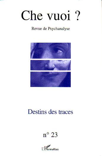 Couverture du livre « Destins des traces » de  aux éditions Editions L'harmattan