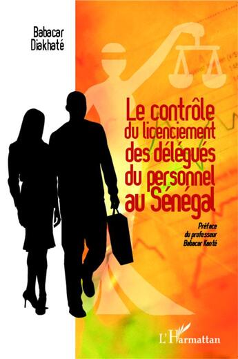 Couverture du livre « Le controle du licenciement des delegues du personnel au senegal » de Diakhate Babacar aux éditions L'harmattan