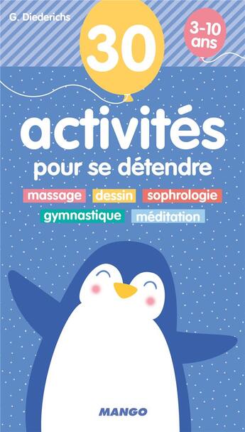 Couverture du livre « 30 activités pour se détendre 3-10 ans » de Gilles Diederichs aux éditions Mango