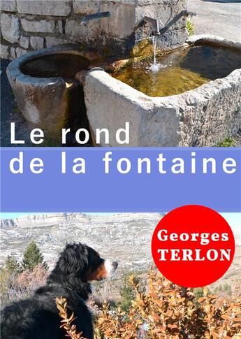 Couverture du livre « Le rond de la fontaine » de Georges Terlon aux éditions Books On Demand