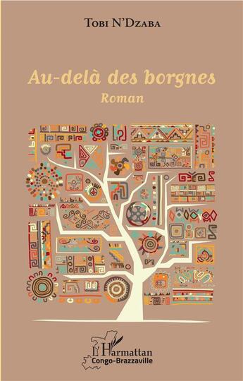 Couverture du livre « Au-delà des borgnes » de Tobi N'Dzaba aux éditions L'harmattan