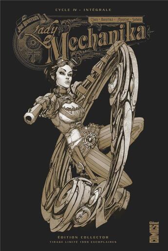 Couverture du livre « Lady Mechanika - édition collector : Intégrale vol.4 » de Marcia Chen et Martin Montiel et Joe Benitez aux éditions Glenat Comics