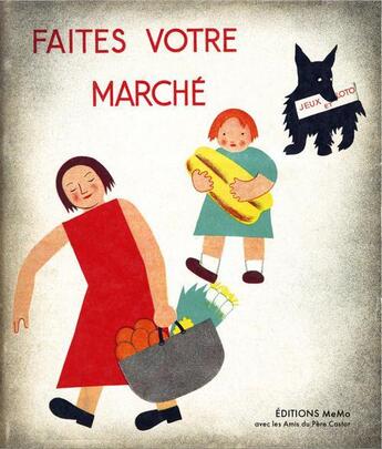 Couverture du livre « Faites votre marché » de Nathalie Parain et Pere Castor aux éditions Memo