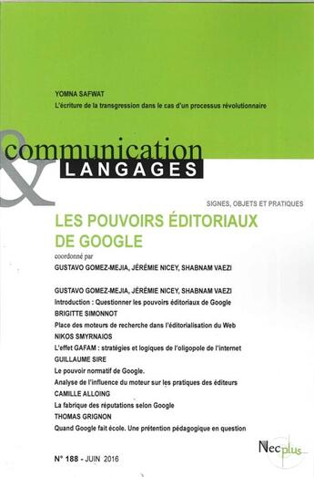 Couverture du livre « Revue communication & langages t.188 ; les pouvoirs éditoriaux de Google » de  aux éditions Puf