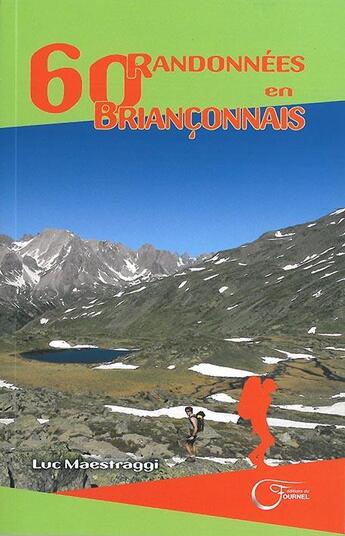 Couverture du livre « 60 randonnees en brianconnais » de Maestraggi Luc aux éditions Fournel