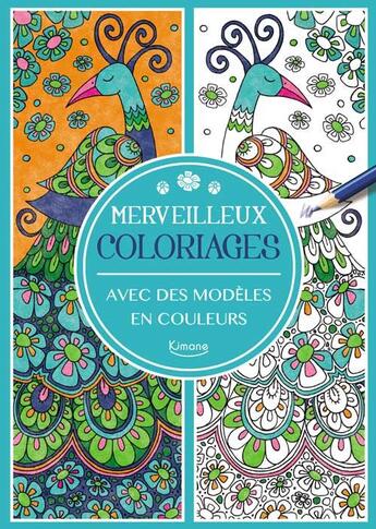 Couverture du livre « Merveilleux coloriages » de Wilde Cindy aux éditions Kimane