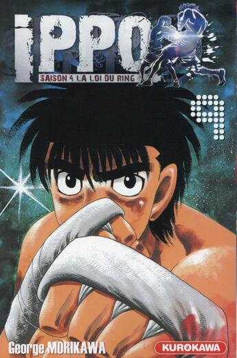 Couverture du livre « Ippo - saison 4 ; la loi du ring Tome 9 » de George Morikawa aux éditions Kurokawa