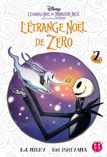 Couverture du livre « L'étrange Noël de Zéro t.2 » de D.J Milky et Ishiyama Kei et Tim Burton aux éditions Nobi Nobi