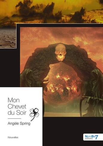 Couverture du livre « Mon chevet du soir » de Angele Spring aux éditions Nombre 7