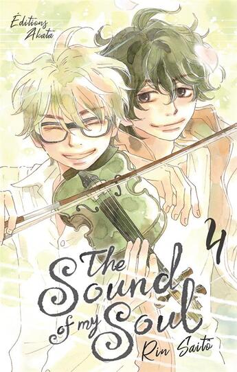 Couverture du livre « The sound of my soul Tome 4 » de Rin Saito aux éditions Akata