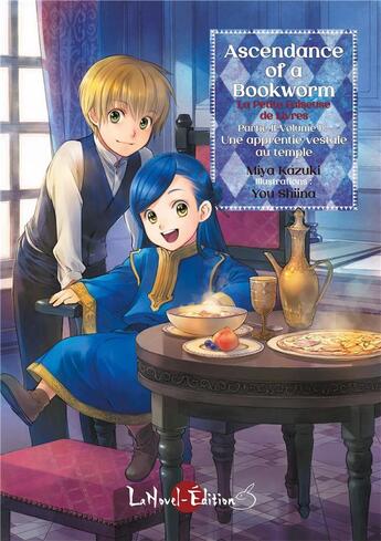 Couverture du livre « La petite faiseuse de livres : Partie 2 Tome 1 : Une apprentie vestale au temple » de Miya Kazuki et You Shiina aux éditions Lanovel Edition