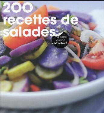 Couverture du livre « 200 recettes de salades » de  aux éditions Marabout