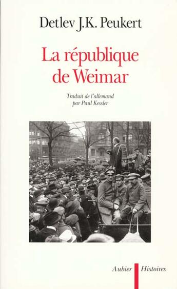 Couverture du livre « La republique de weimar - annees de crise de la modernite » de Peukert Detlev aux éditions Aubier