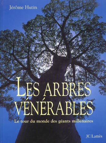 Couverture du livre « Les arbres venerables » de Hutin-J aux éditions Lattes