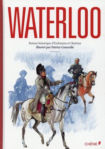 Couverture du livre « Waterloo illustré » de Erckmann-Chatrian aux éditions Chene