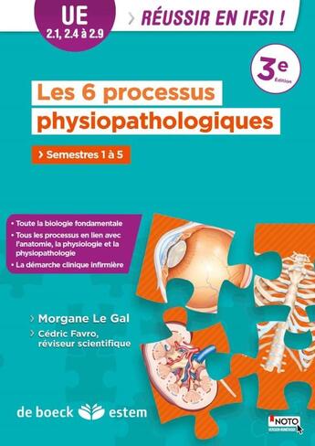 Couverture du livre « Les 6 processus physiopathologiques ; ue 2.1 à 2.4 ; semestre 1à 5 (3e édition) » de Cedric Favro et Morgane Le Gal aux éditions Estem